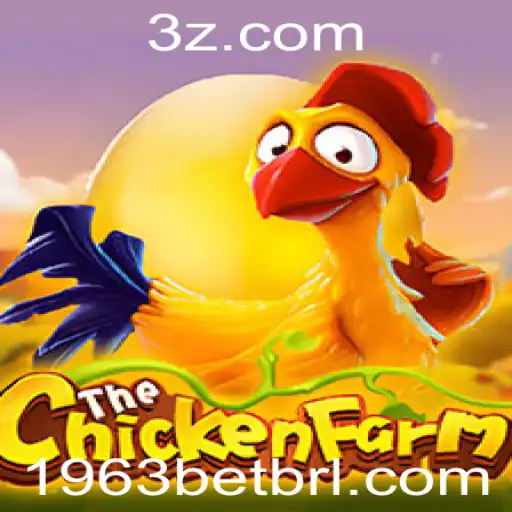 Descubra o Mundo Fascinante de ChickenFarm e a História do '1963 Bet'