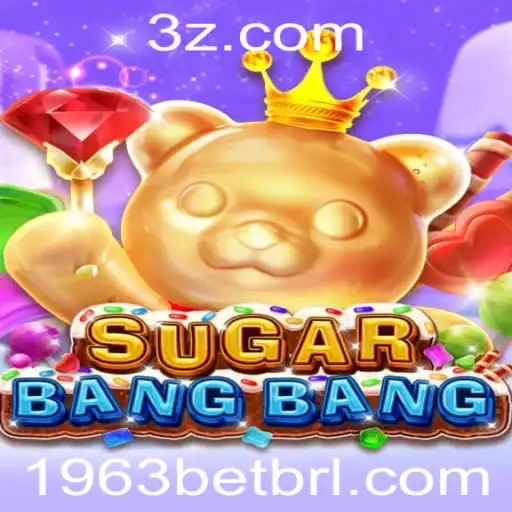 Descubra o Empolgante Universo do Jogo SUGARBANGBANG e a Estratégia de Aposta '1963 Bet'